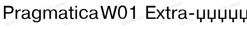 Pragmatica W01 Extra字体转换
